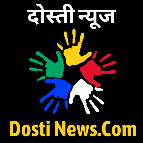 dosti news